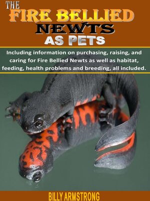 cover image of THE FIRE BELLIED NEWTS AS PETS